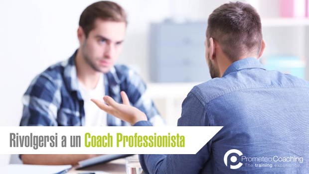 Rivolgersi a un Coach Professionista | Prometeo Coaching
