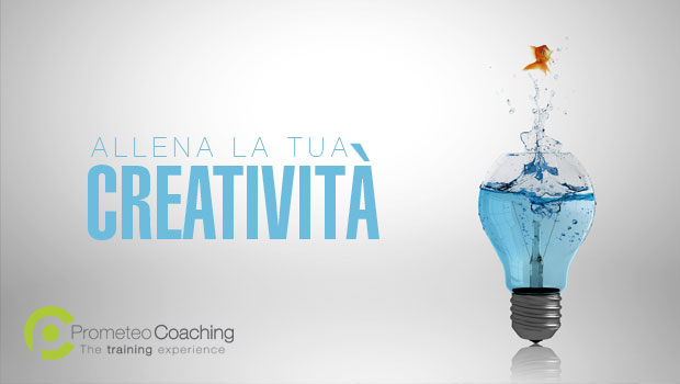 Allena la tua Creatività | Prometeo Coaching