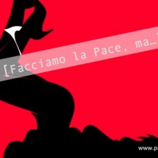 Pace, libertà e onnipotenza