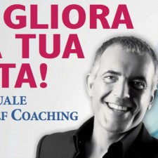 Migliora la tua Vita! Un Libro per il Self Coaching