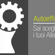 Autoefficacia e Persuasione Verbale: scegli i tuoi Alleati!