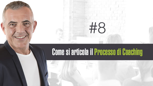 Come si articola il Processo di Coaching