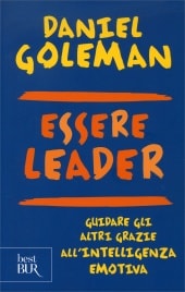 Daniel Goleman - Essere Leader