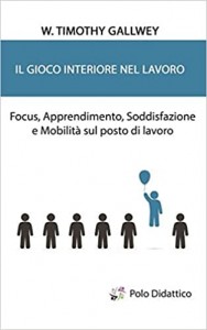 Il Gioco Interiore nel Lavoro