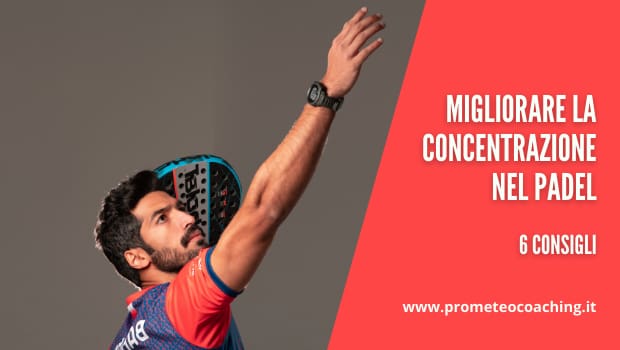 migliorare la concentrazione nel padel