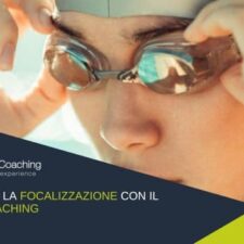 Migliorare la Focalizzazione con il Mental Coaching